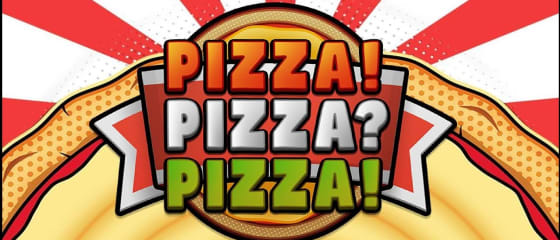 Прагматичното Play лансира сосема нова слот-игра на тема пица: Пица! Пица? Пица!